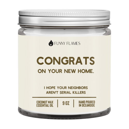 Congrats On Your New Home, I Hope Your Neighbors Aren’t Serial Killers