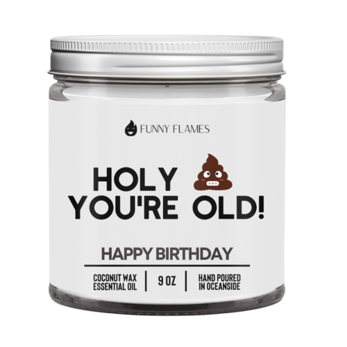 Holy Sh*t You’re Old (PG)