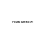 Your Custom