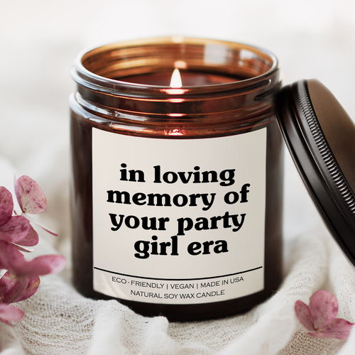 In Loving Memory Of Your Party Girl Era Candle