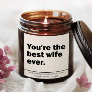 You're the best wife ever Candle